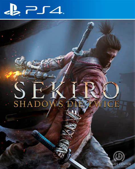 Sekiro Shadows Die Twice Playstation 4 Games Center