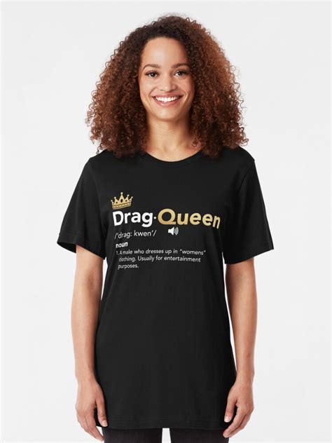 Drag Queen Definition T Shirt By Drvx Redbubble