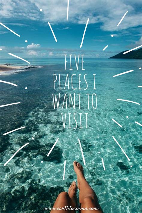We All Have Our Dream Destinations Here Are Five Places I Want To