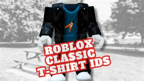 Every Roblox Classic T Shirt Id April 2024 Roblox Id