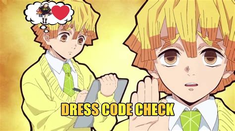 Zenitsu Academy Dress Code Check Demon Slayer Hinokami Chronicle Youtube
