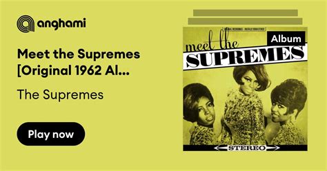 Meet The Supremes Original 1962 Album Digitally Remastered By The