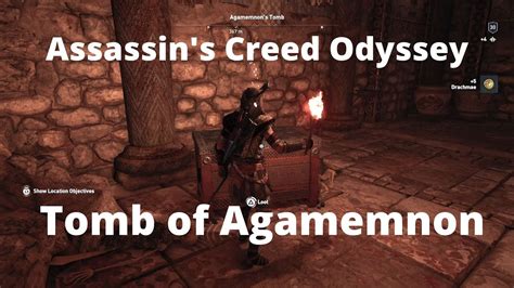 Assassin S Creed Odyssey Agamemnon S Tomb Argolis Tombs Youtube