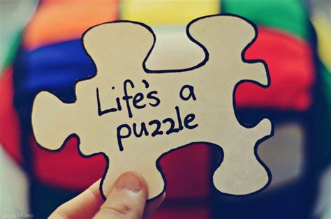Lifes A Puzzle By Shutter Shooter How Wonderful Life Is Pieces