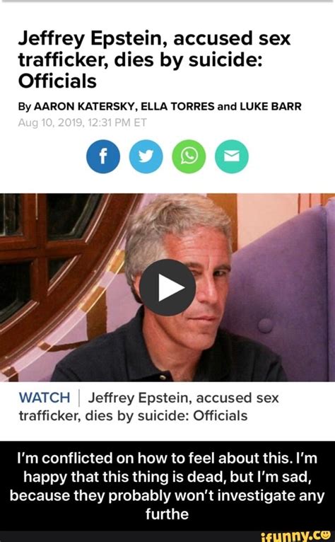 jeffrey epstein accused sex trafﬁcker dies by suicide officials ely aaron katersky ella
