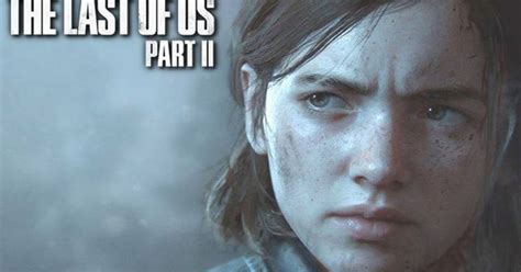 The Last Us Part 2 New Gameplay Features Leaked In Latest Sony Playstation Trailer Daily Star