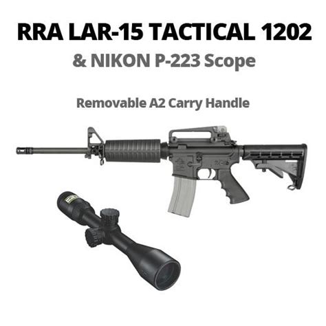 Rra Lar 15 Tactical Car A4 With Nikon P 223 Scope 1176 12 Flat Sh