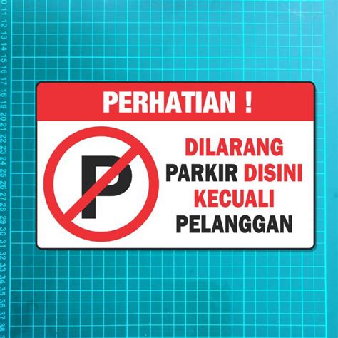 Jual Stiker Plastik Dilarang Parkir Disini Khusus Pelanggan Ukuran X