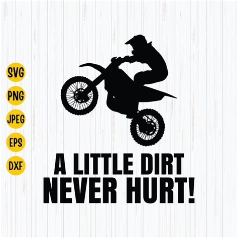 A Little Dirt Never Hurt Svg Dirt Bike Svg Toddler Boy Svg Etsy Uk
