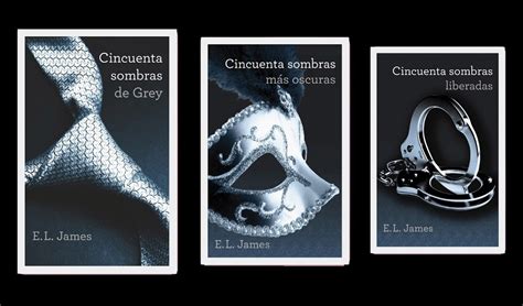 Saga 50 Sombras De Grey Libros Sinopsis Y Resumen