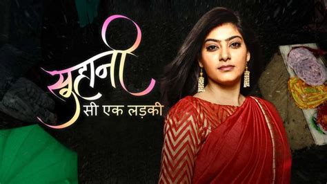 Suhani Si Ek Ladki Serial Full Episodes Watch Suhani Si Ek Ladki Tv Show Latest Episode On Hotstar