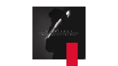 C Shirock Back Against The Wall Official Audio Youtube