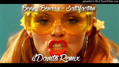 Benny Benassi Satisfaction Ildanito Remix Free Download Youtube