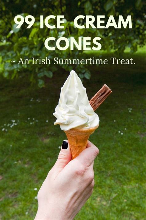 Ice Cream Cones Possibly Ireland S Favorite Treat