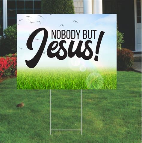 Christian Yard Sign Nobody But Jesusjesus Sign Inspirational Yard
