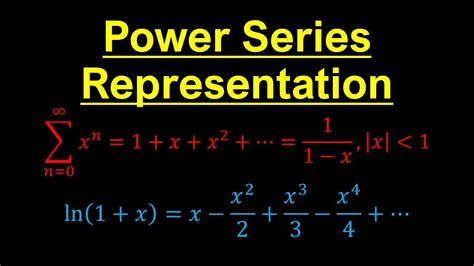 Lecture 31 Power Series Representation Of Functions Youtube