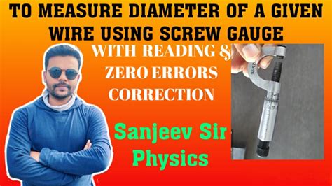 To Measure Diameter Of A Given Wire Using Screw Gauge11th Physics