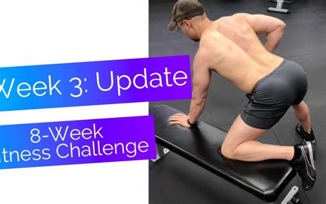 My 8 Week Fitness Challenge Week 3 Integre8t Wellness