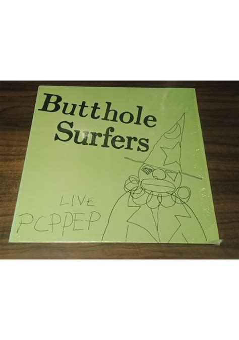 BUTTHOLE SURFERS Live PCPPEP EP Punk Fiyatları ve Özellikleri