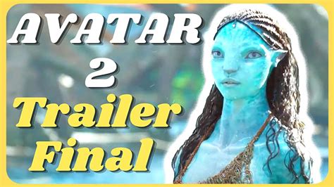 Avatar 2 Trailer Final 2022 Zoe Saldana Youtube