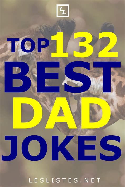 Top 132 Of The Best Dad Jokes To Tell Your Father Les Listes Artofit