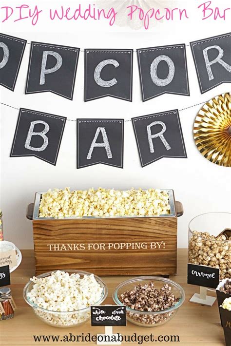 Diy Wedding Popcorn Bar Diy Wedding Desserts Recipes Wedding Popcorn