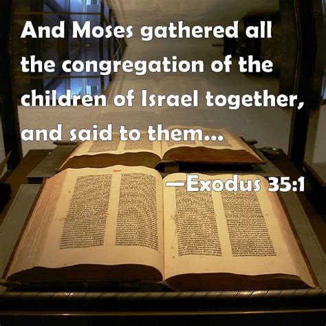 Exodus 351 And Moses Gathered All The Congregation Of The Children Of