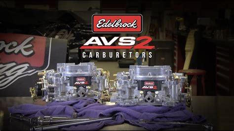 Edelbrock Avs Series Carburetors Youtube