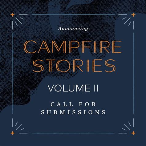 Campfire Stories Volume Ii—and Call For Submissions Center For Environmental Futures