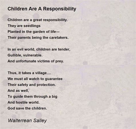Children Are A Responsibility Children Are A Responsibility Poem By