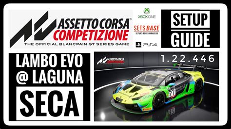 Assetto Corsa Competizione Lambo Evo Laguna Seca Setup Guide YouTube