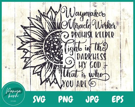 Waymaker Miracle Worker Sunflower Svg Christian Quote Etsy