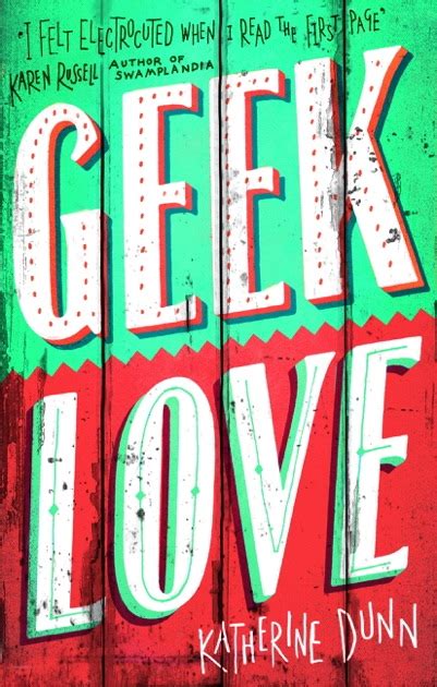 Geek Love By Katherine Dunn On Ibooks