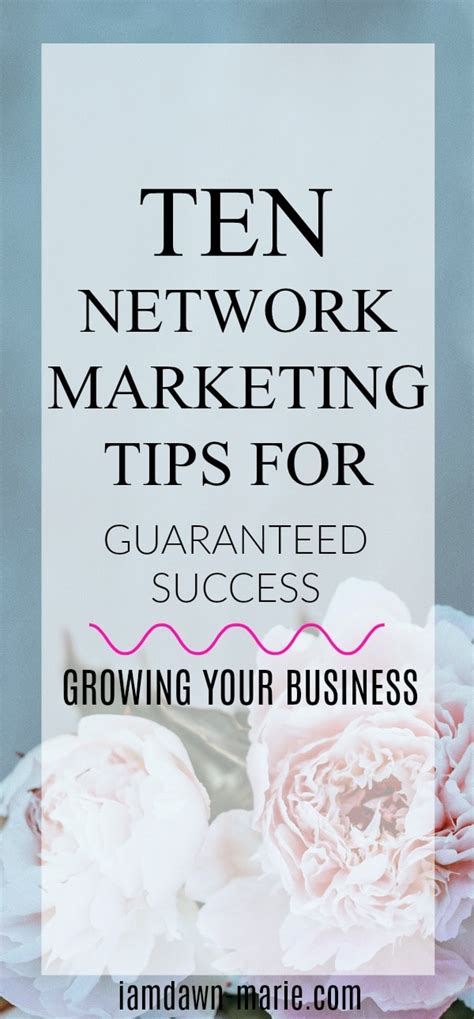 10 Network Marketing Tips For Guaranteed Success