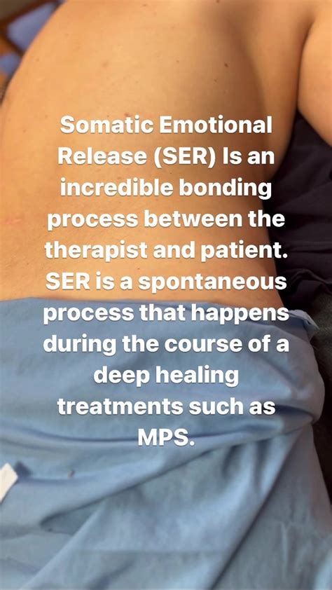 Somatic Emotional Release Ser Is An Incredible Bonding Process Between The Therapist And