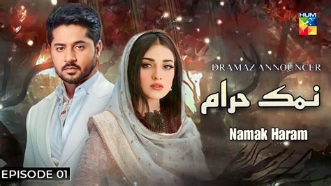 Namak Haram Episode 1 Imran Ashraf Sarah Khan Hum Tv Dramaz