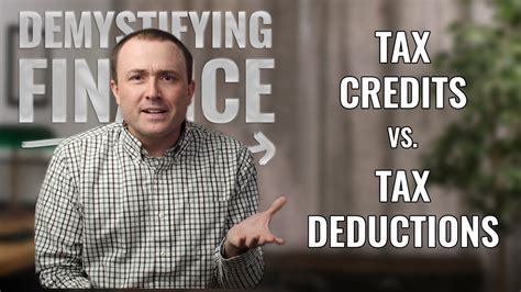 Demystifying Finance Tax Credits Vs Tax Deductions Youtube