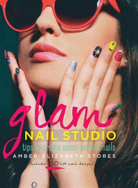 Glam Nail Studio Ebook Nail Studio Glam Nails Fashion Nails