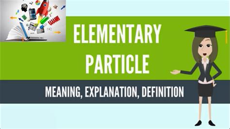 Elementary Particles Explained Simply Youtube