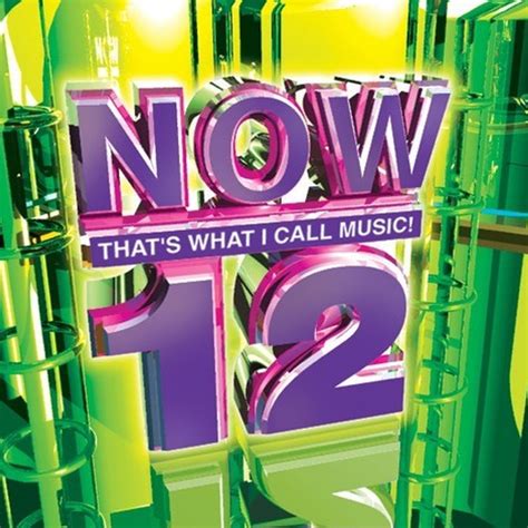 Now Thats What I Call Music 12 Now Thats What I Call Music Us
