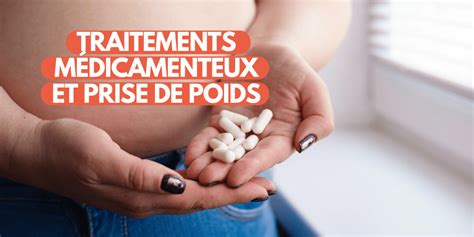 Traitements Médicamenteux Et Prise De Poids France Assos Santé
