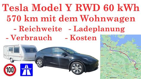 Tesla Model Y Rwd Kwh Mit Wohnwagen Ber Km Verbrauch