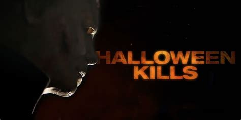 Halloween Kills Debuts Chilling Teaser With New Release Date