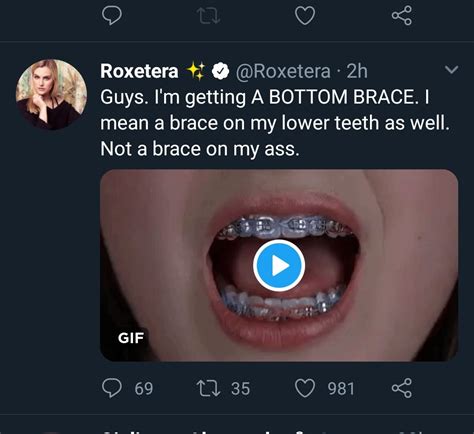 Roxetera On Twitter Guys Im Getting A Bottom Brace I Mean A Brace