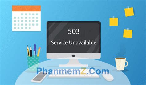 Cách Sửa Lỗi 503 Service Unavailable Trong Wordpress