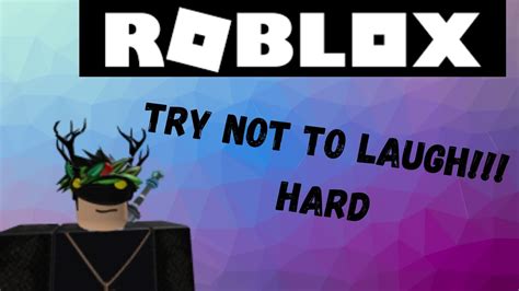 Roblox Try Not To Laugh Challenge Youtube