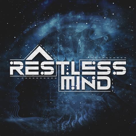 A Restless Mind