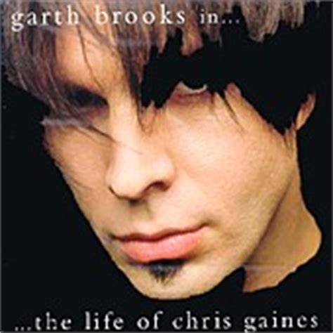 Check spelling or type a new query. In the Life of Chris Gaines: Garth Brooks