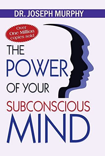 The Power Of Your Subconscious Mind By Joseph Murphy New Hardcover