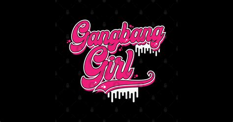 Gangbang Girl Vintage Gangbang Sticker Teepublic